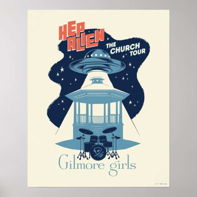 Gilmore Girls Hep Alien Church Tour Poster (Front)