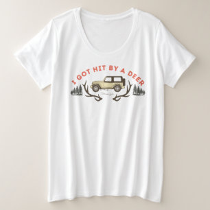 Gilmore Girls I Got Hit by a Deer Plus Size T-Shirt