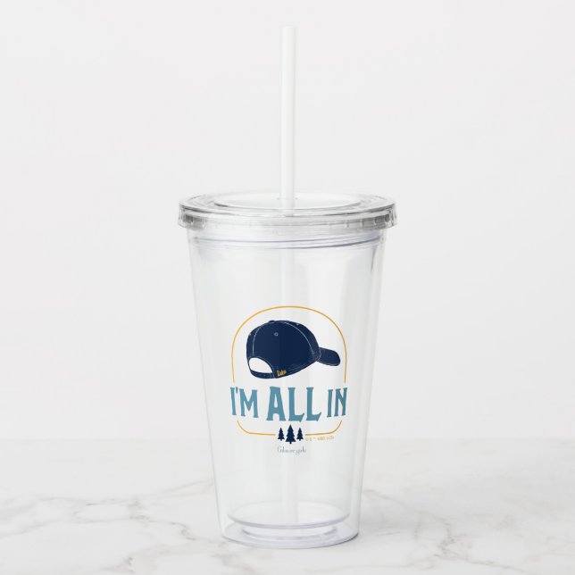 Gilmore Girls I’m All In Luke’s Hat Acrylic Tumbler (Front)