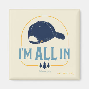 Gilmore Girls I’m All In Luke’s Hat Magnet