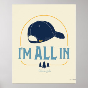Gilmore Girls I’m All In Luke’s Hat Poster