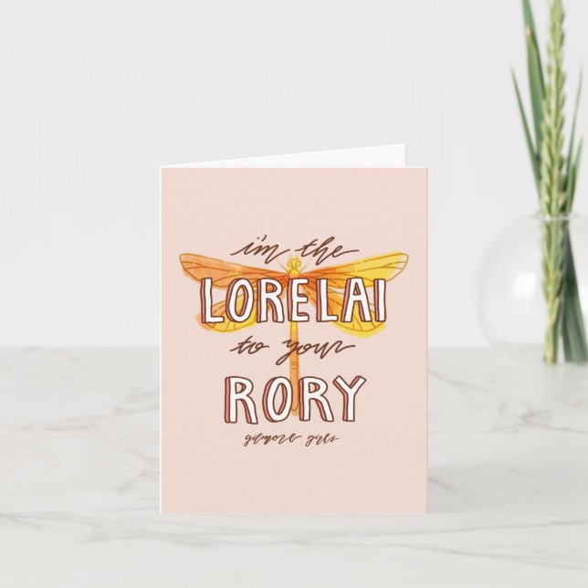Gilmore Girls | I'm the Lorelai To Your Rory Note Card (Front)
