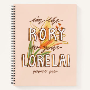 Gilmore Girls   I'm the Rory To Your Lorelai Notebook