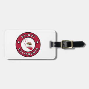 Gilroy California Luggage Tag