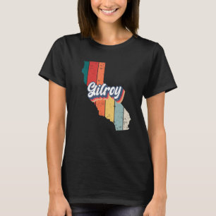 Gilroy City Retro Vintage Hometown California T-Shirt