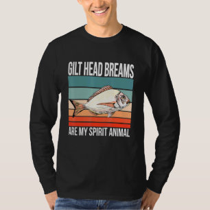 Gilt Head Breams Are My Spirit Animal Fish Fishing T-Shirt