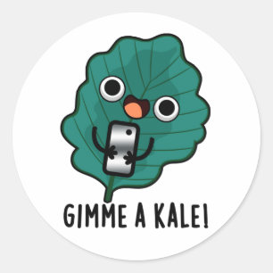 Gimme A Kale Funny Veggie Pun Classic Round Sticker