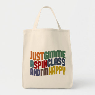 Gimme A Spin Class Tote Bag