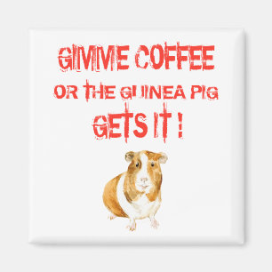 Gimme Coffee! Magnet