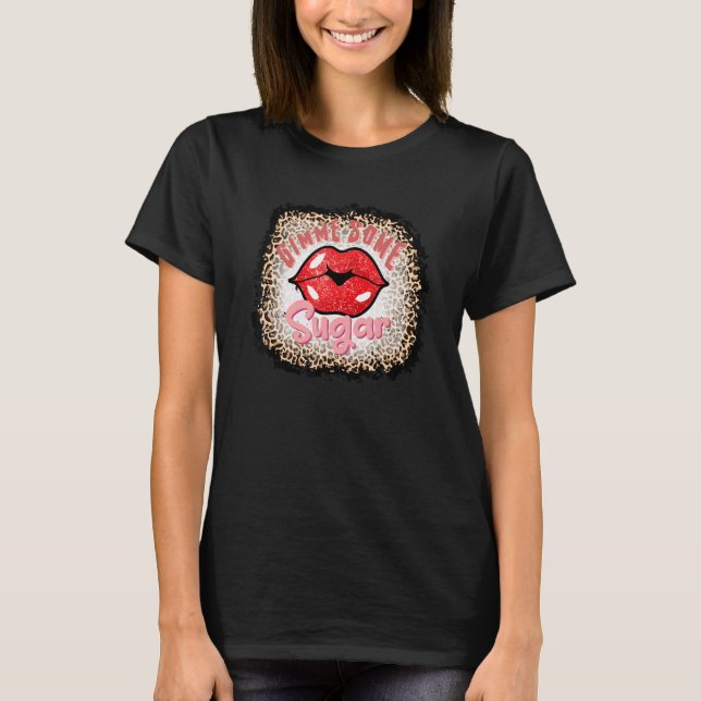 Gimme Sugar Some Leopard Red Lips Graphic Valentin T-Shirt (Front)