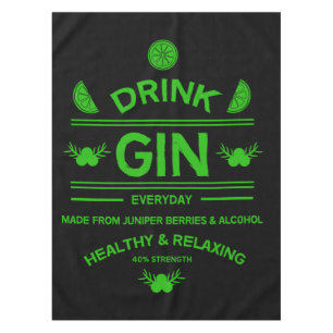 Gin Drinkers   Love Gin   Home Decor   Bars Servin Tablecloth