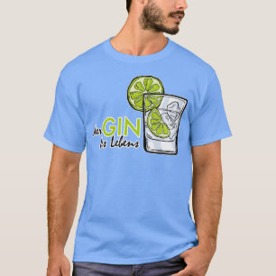 Gin Tonic Longdrink Drinker Party JGA Gift 4 T-Shirt