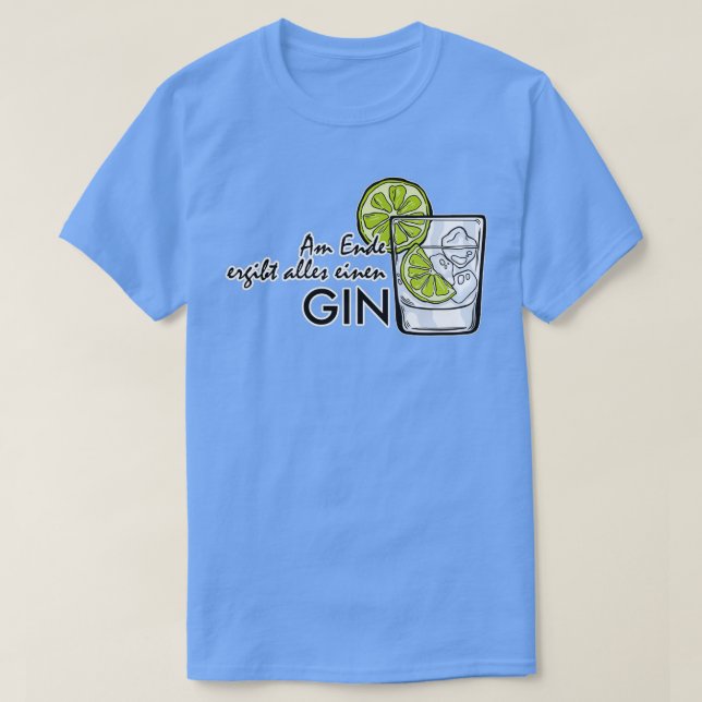 Gin Tonic Longdrink Drinker Party JGA Gift 8 T-Shirt (Design Front)