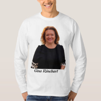 Gina Rinehart T-Shirt