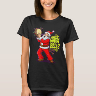 Ginga Bells Santa Brazilian Party Holiday Christma T-Shirt