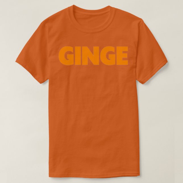 Ginge RedheadGinger T-Shirt (Design Front)