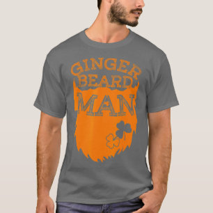 Ginger Beard Man Funny St Patricks Day for Men Boy T-Shirt