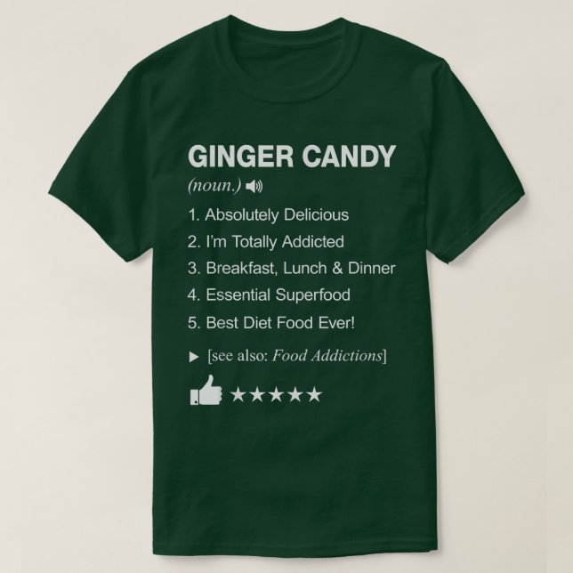 Ginger Candy Definition Meaning Funny  T-Shirt (Design Front)