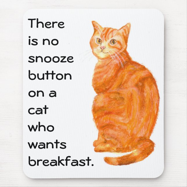'Ginger Cat' Mousepad with Funny Slogan (Front)