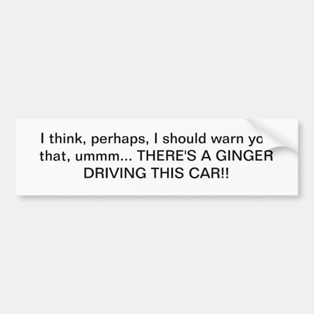 Ginger Drivers Bumper Sticker (Front)