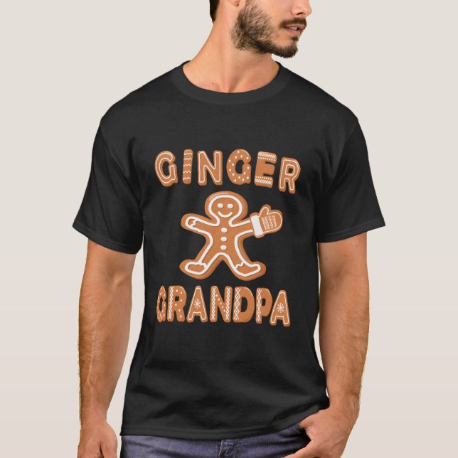 Ginger Grandpa Gingerbread Family Matching Group F T-Shirt (Front)