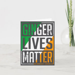 Ginger Lives Irish Flag St Patricks Day Redhead Me Card