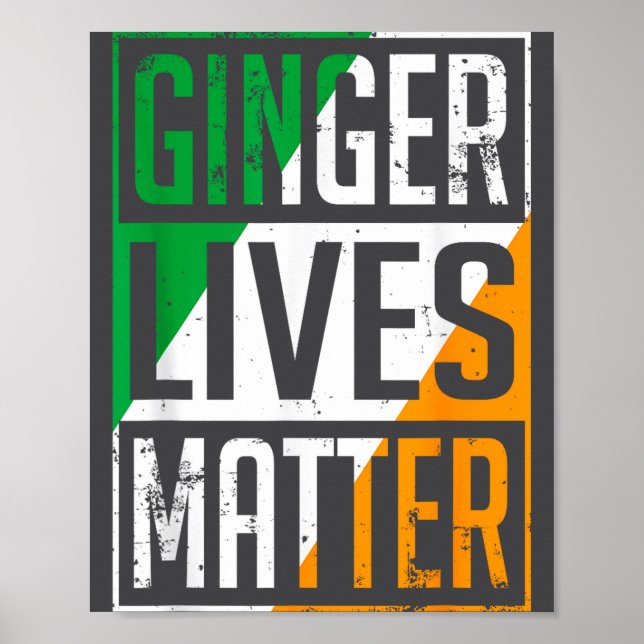 Ginger Lives Irish Flag St Patricks Day Redhead Me Poster (Front)