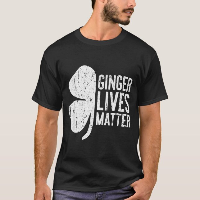 Ginger Lives Shirt Irish Men Women St Patricks Day (Front)