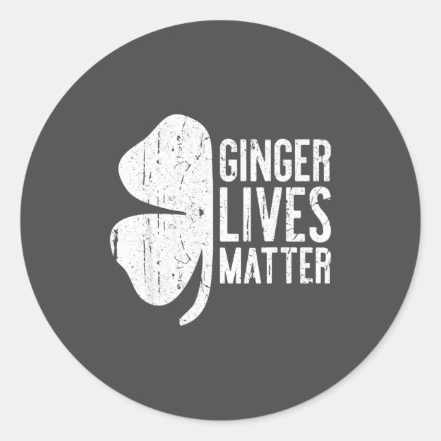 Ginger Lives Shirt Irish Men Women St Patricks Day Classic Round Sticker (Front)