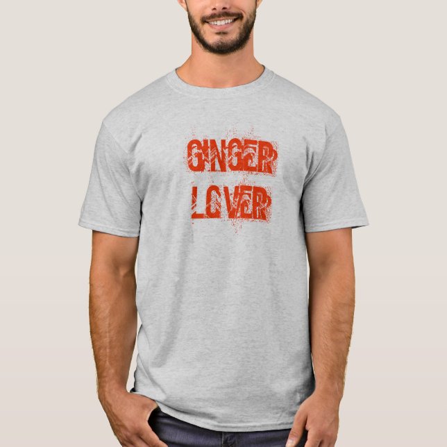 Ginger Lover T-Shirt (Front)