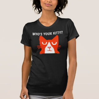 GINGER ORANGE CAT, WHO'S YOUR KITTY? T-shirts