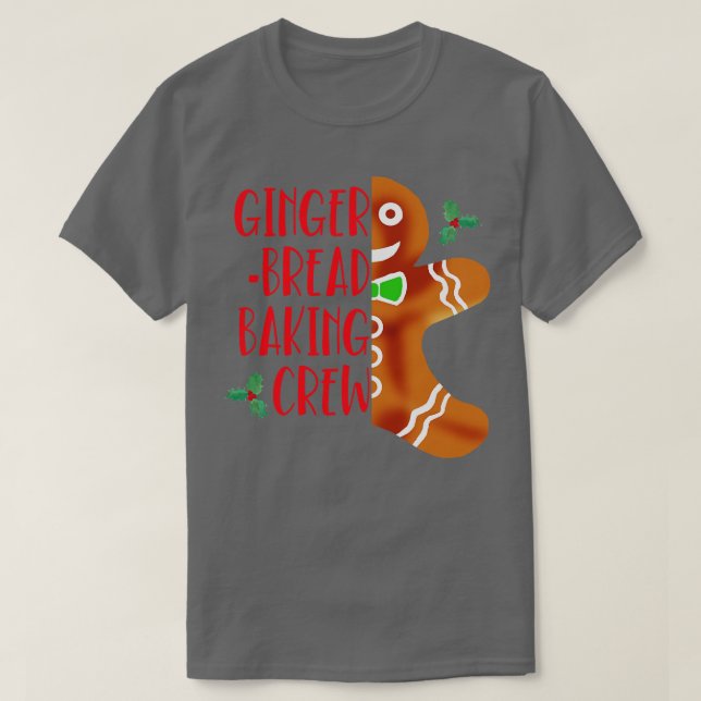 GINGERBREAD BAKING CREW T-Shirt (Design Front)