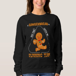 Gingerbread Christmas Cookie Baking Holiday Costum Sweatshirt