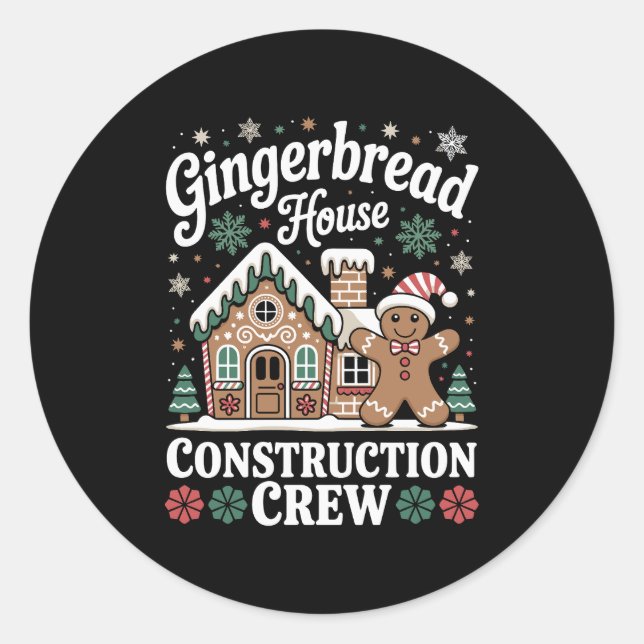 Gingerbread House Construction Crew Christmas Xmas Classic Round Sticker (Front)