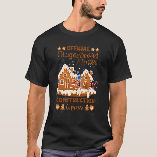Gingerbread House Construction Crew Gingerbread T-Shirt (Front)