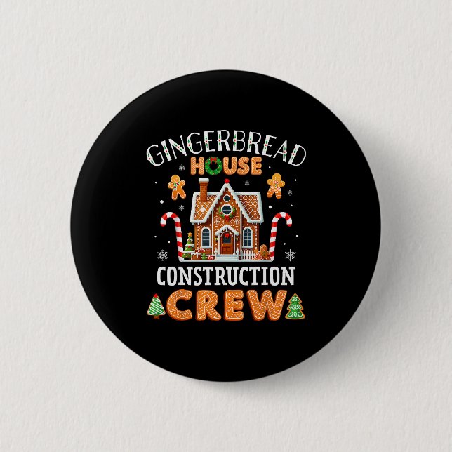 Gingerbread House Construction Crew Kids Men Women 6 Cm Round Badge (Front)