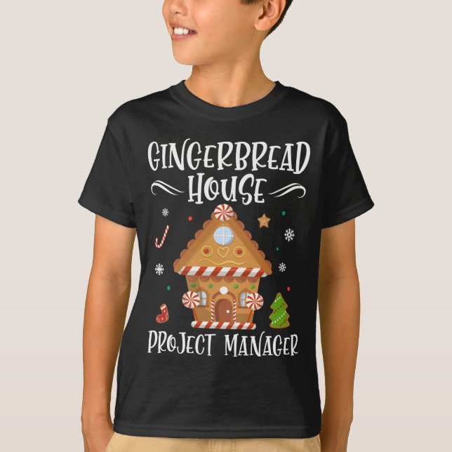 Gingerbread House Project manager Baking Xmas T-Shirt (Front)