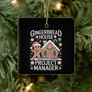 Gingerbread House Project Manager Cookie Baking Ceramic Ornament