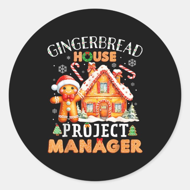 Gingerbread House Project Manager Decorating Bakin Classic Round Sticker (Front)