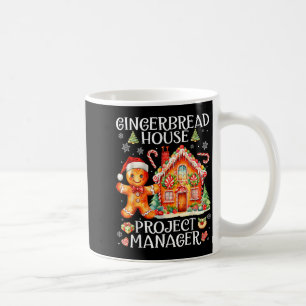 Gingerbread House Project Manager Decorating Bakin Coffee Mug