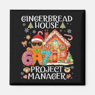Gingerbread House Project Manager Decorating Bakin Magnet