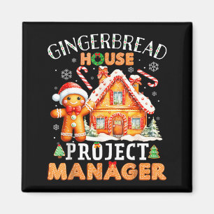 Gingerbread House Project Manager Decorating Bakin Magnet