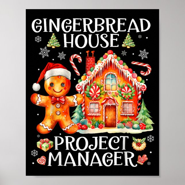 Gingerbread House Project Manager Decorating Bakin Poster (Front)
