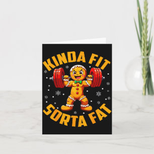 Gingerbread Kinda Fit Sorta Fat Gym Weightlifting Card