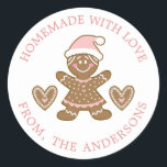 Gingerbread Made With Love Christmas Classic Round Sticker<br><div class="desc">A cute pink gingerbread girl cookie decorates this homemade with love sticker. Personalise it with your name. A fun sticker for a homemade Christmas gift! Designed for you by Blackberry Boulevard.</div>