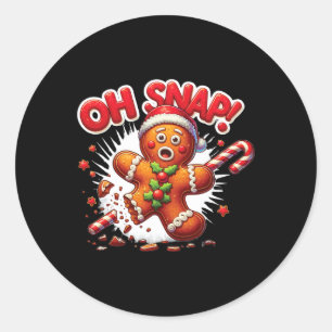 Gingerbread Man Cookie Oh Snap Funny Christmas 1  Classic Round Sticker