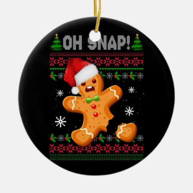 Gingerbread Man Cookie Ugly Sweater Oh Snap Merry  Ceramic Tree Decoration (Front)
