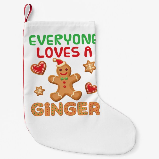 Gingerbread Man Everyone Loves a Ginger Small Christmas Stocking (Front)