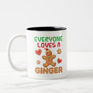 Gingerbread Man Everyone Loves a Ginger Two-Tone Coffee Mug