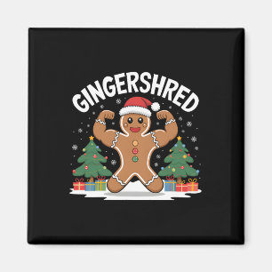 Gingerbread Man Gingershred Funny Gym Workout Chri Magnet